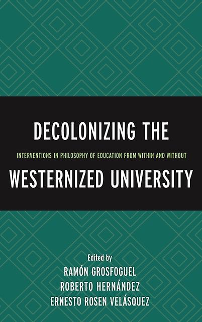 Decolonizing The Westernized University