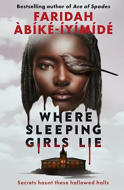 Where Sleeping Girls Lie by Faridah AbikeIyimide Paperback Book