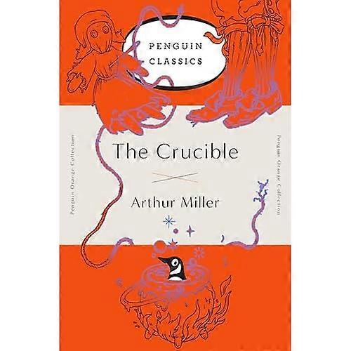 The Crucible: (Penguin Orange Collection)