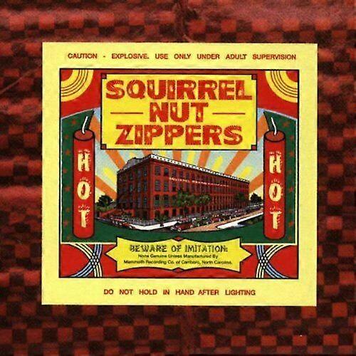 Squirrel Nut Zippers Hot CD