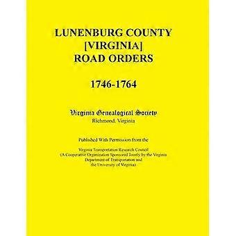 Lunenburg County Virginia Road Orders 17461764