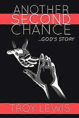 Another Second Chance God's Story
