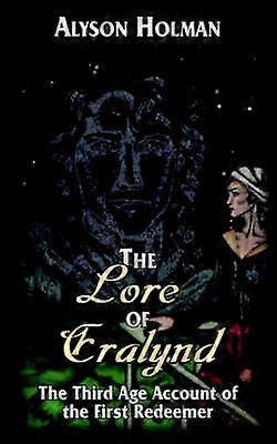 The Lore of Eralynd