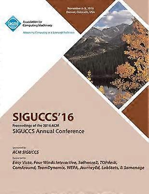 SIGUCCS 16 ACM Annual SIGUCCS Conference