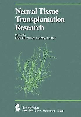 Neural Tissue Transplantation Research