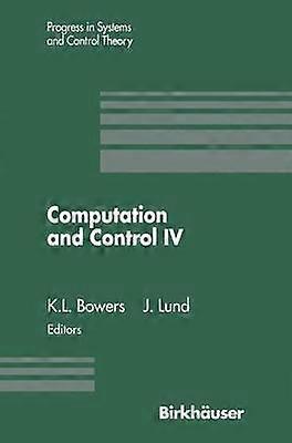 Computation and Control IV