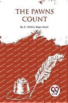 The Pawns Count - E. Phillips Oppenheim - Plays, playscripts - Double 9 Books LLP - Paperback