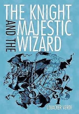 The Knight and the Majestic Wizard