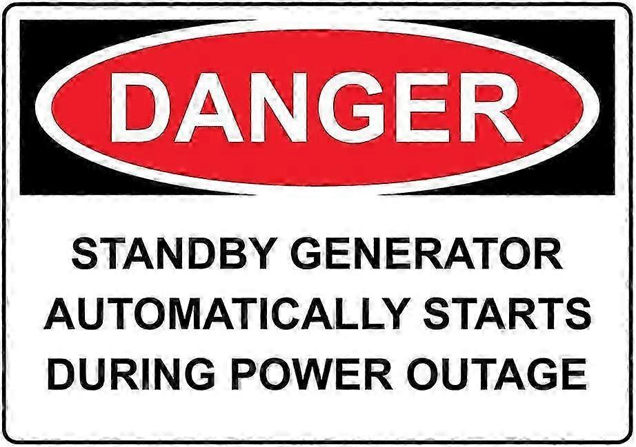 Garage Decor Sign Danger Standby Generator Automatically Starts During Power Outage OSHA Safety Sign Caution Warning Sign Tin Metal Decor Sign 8x12