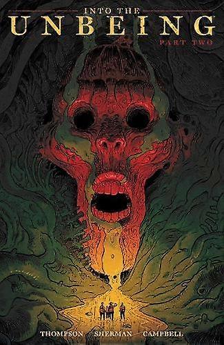 Into The Unbeing Volume 2 by Jim Campbell Paperback