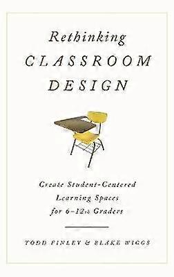 Rethinking Classroom Design