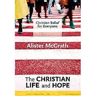 CBFE: The Christian Life and Hope (christelijke geloof / iedereen 5)