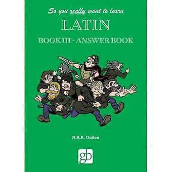 Dus je wilt echt Latijn leren Boek 3 - Antwoordboek (dus je wilt echt Latijn leren)
