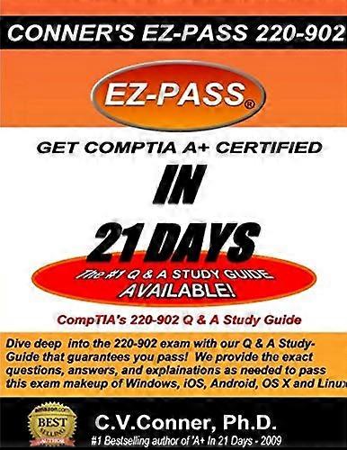 Comptia A+ in 21 Days: the 220-902 Studyguide