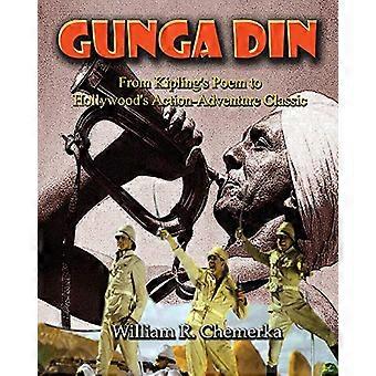 Gunga Din: Von Kiplings Gedicht zu Hollywood Action-Adventure-Klassiker