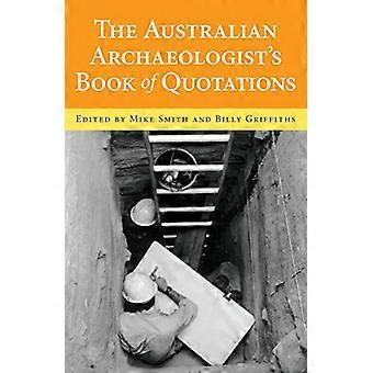 Zitatebuch des australischen Archäologen (Australian Studies)