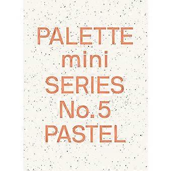 Palette Mini Series 05: Pastel: Nuevos gráficos en tonos claros