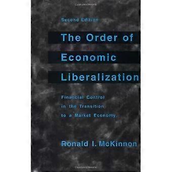 Order Of Economic Liberalization - Ronald I. Mckinnon