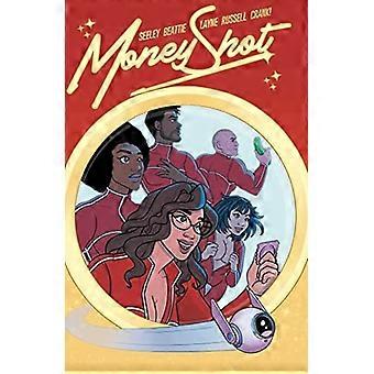 Money Shot Vol. 3: Volumen 3 (Money Shot)