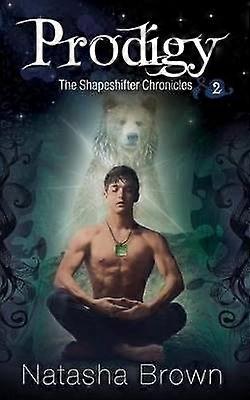Prodigy Volume 2 The Shapeshifter Chronicles