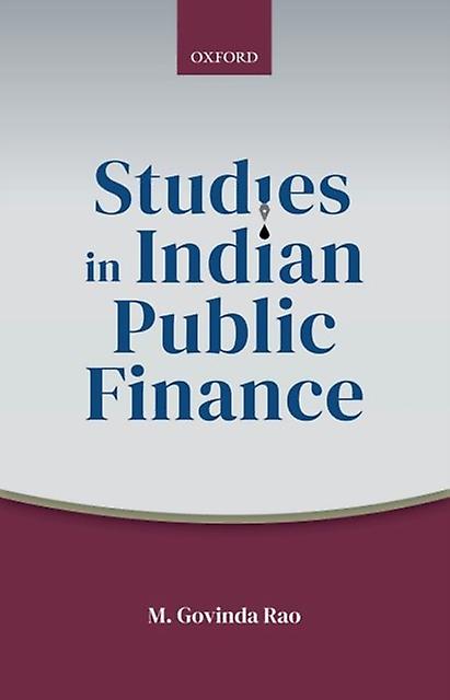 Studies In Indian Public Finance by Rao & M Govinda Paperback Book