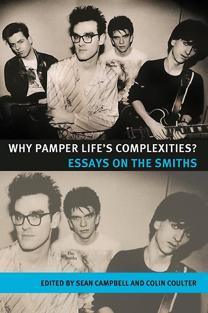 Why Pamper Lifes Complexities Paperback Book