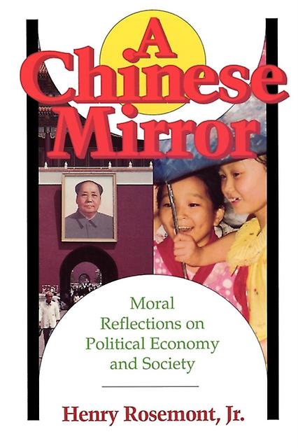 Chinese Mirror by Rosemont & Henry & Jr. Paperback Book