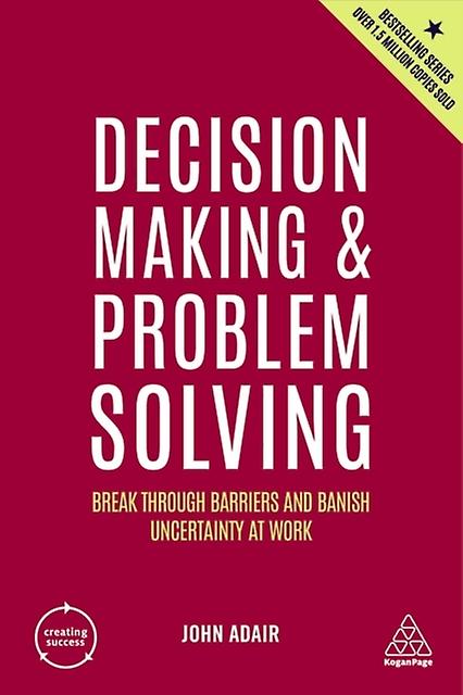 Decision Making And Problem Solving by John Adair Paperback