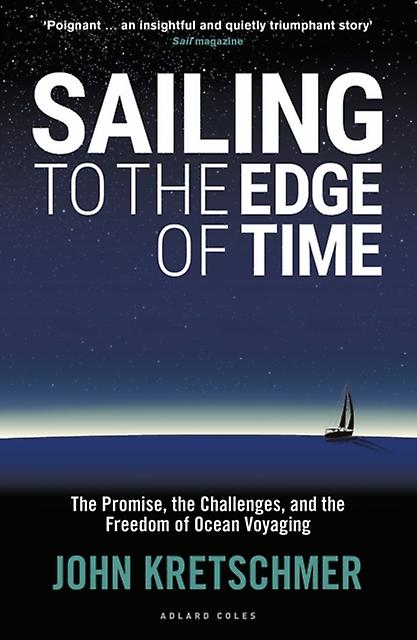 Sailing To The Edge Of Time by John Kretschmer Paperback Book