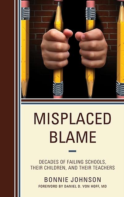 Misplaced Blame by Bonnie Johnson Hardback Book