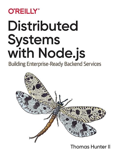 Distributed Systems With Node.js by Thomas Hunter ll Paperback Book