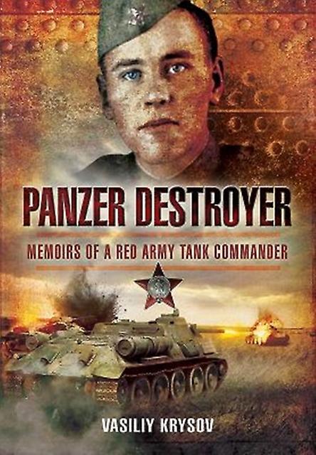 Panzer Destroyer Short Run Reissue by Vasiliy Krysov Paperback Book