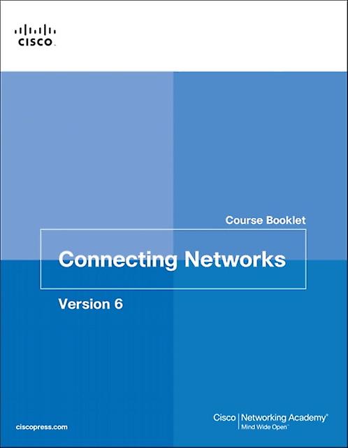 Connecting Networks V6 Course Booklet by Cisco Networking Academy Paperback Book