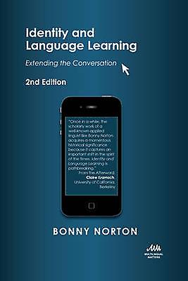 Identity And Language Learning by Bonny Norton Paperback Book