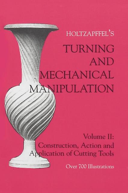 Turning And Mechanical Manipulation by Charles Holtzapffel Paperback Book