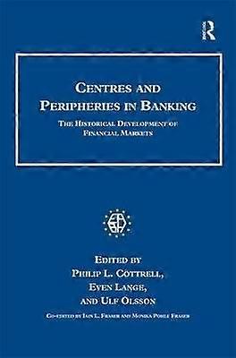 Centres and Peripheries in Banking