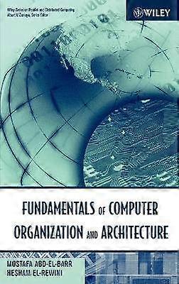 Fundamentals of Computer Organization and Architecture