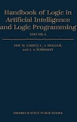 Handbook of Logic in Artificial Intelligence and Logic Programming