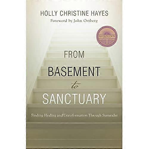 From Basement to Sanctuary: Finding Healing and Transformation Through Surrender