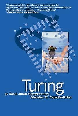 Turing (A Novel about Computation)