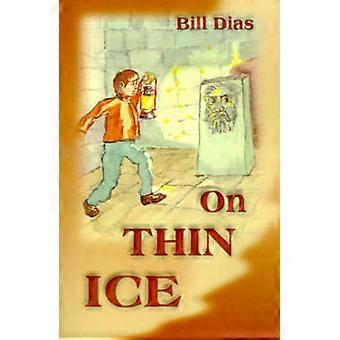 On Thin Ice