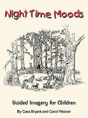 Night Time Moods: Guided Imagery for Children