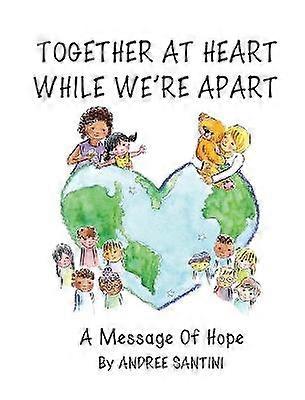 Together At Heart While We're Apart