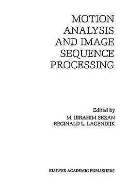Motion Analysis and Image Sequence Processing