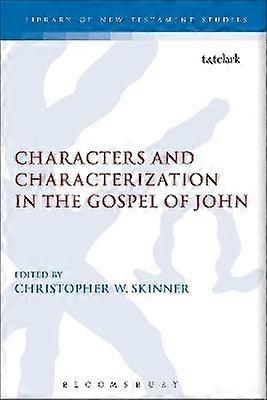 Characters and Characterization in the Gospel of John
