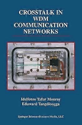 Crosstalk in WDM Communication Networks