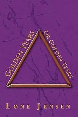 Golden Years or Golden Tears