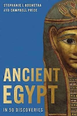 Ancient Egypt in 50 Discoveries