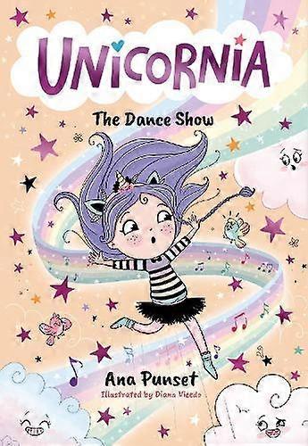 Unicornia The Dance Show - Ana Punset