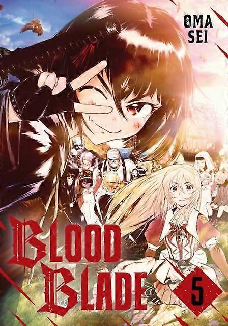 Blood Blade 5 - Oma Sei